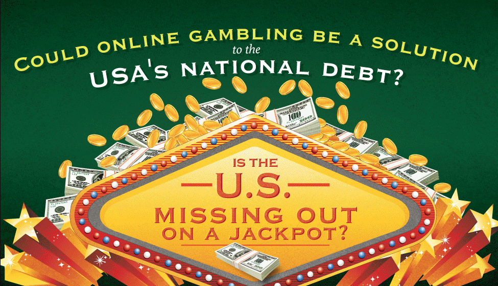 Could Online Gambling Be A Solution to the USA’s National Debt?