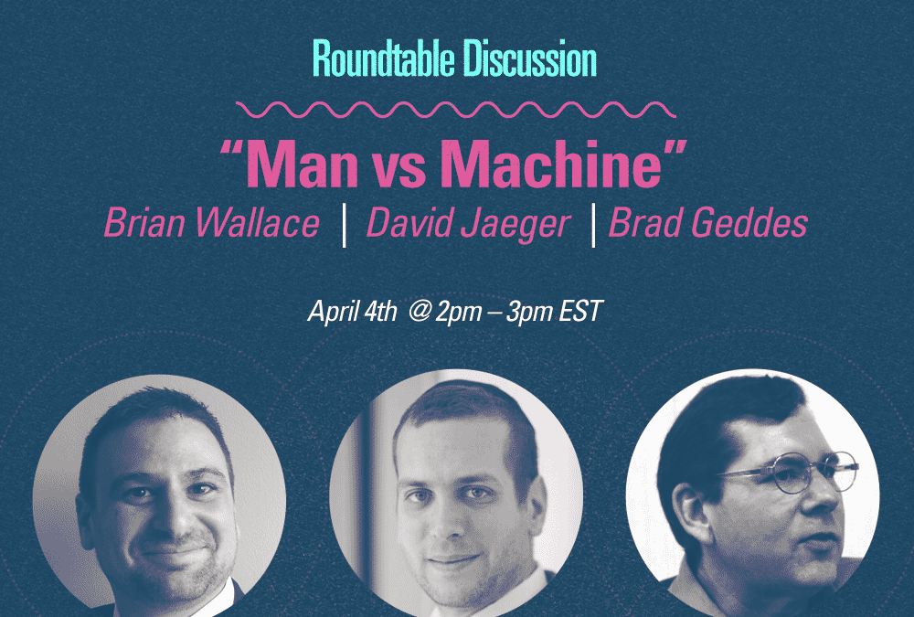 Roundtable: Man Vs. Machine