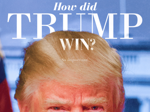 How Did Trump Win the Election?