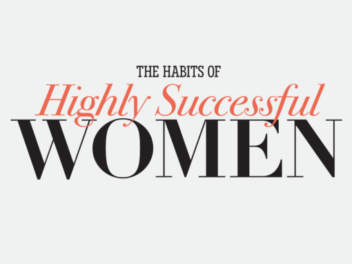 The Habits of Highly Successful Women