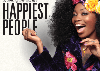 Habits of the World’s Happiest People