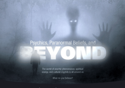 Psychics, Paranormal Beliefs, and Beyond