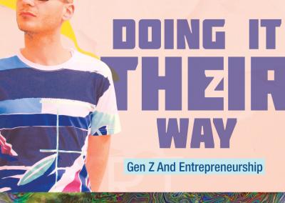 Doing It Their Way: Gen Z And Entrepreneurship