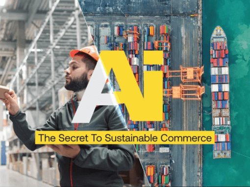 AI: The Secret To Sustainable Commerce