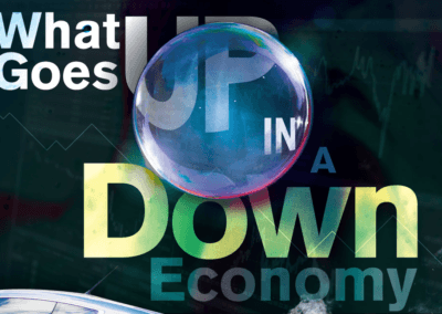 What Goes Up In A Down Economy?