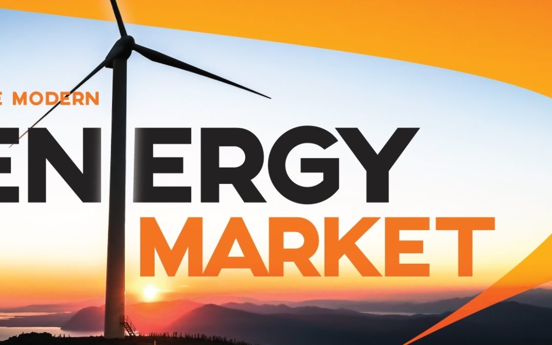 The Modern Energy Market