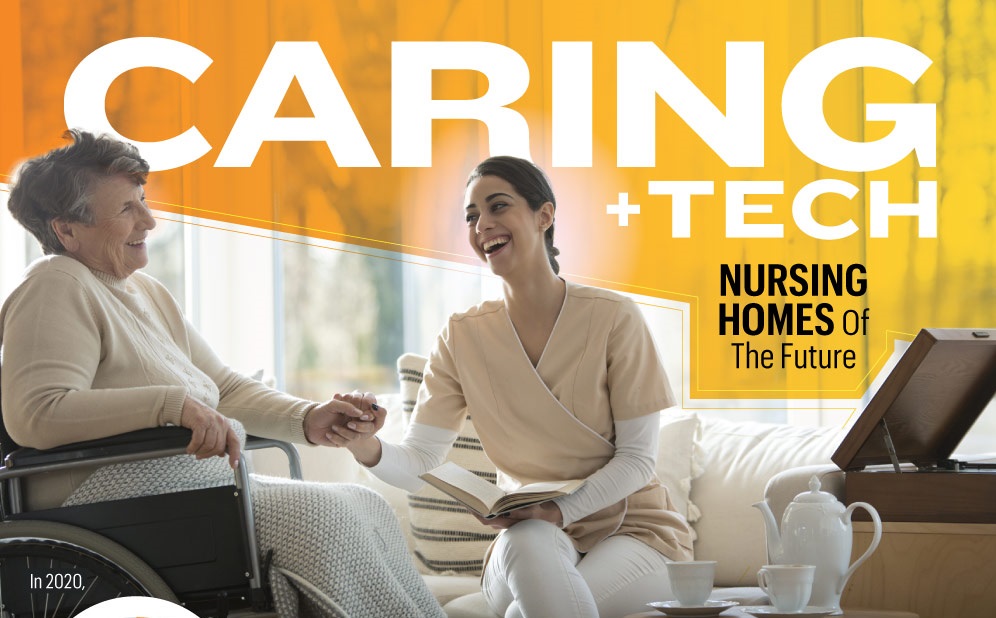 Caring and Tech: Nursing Homes of the Future