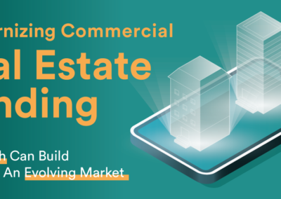 Modernizing Commercial Real Estate Lending