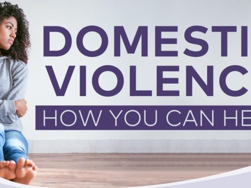 Domestic Violence: How You Can Help
